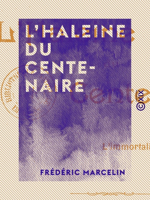 Couverture ebook de L'Haleine du centenaire, de Frederic Marcelin