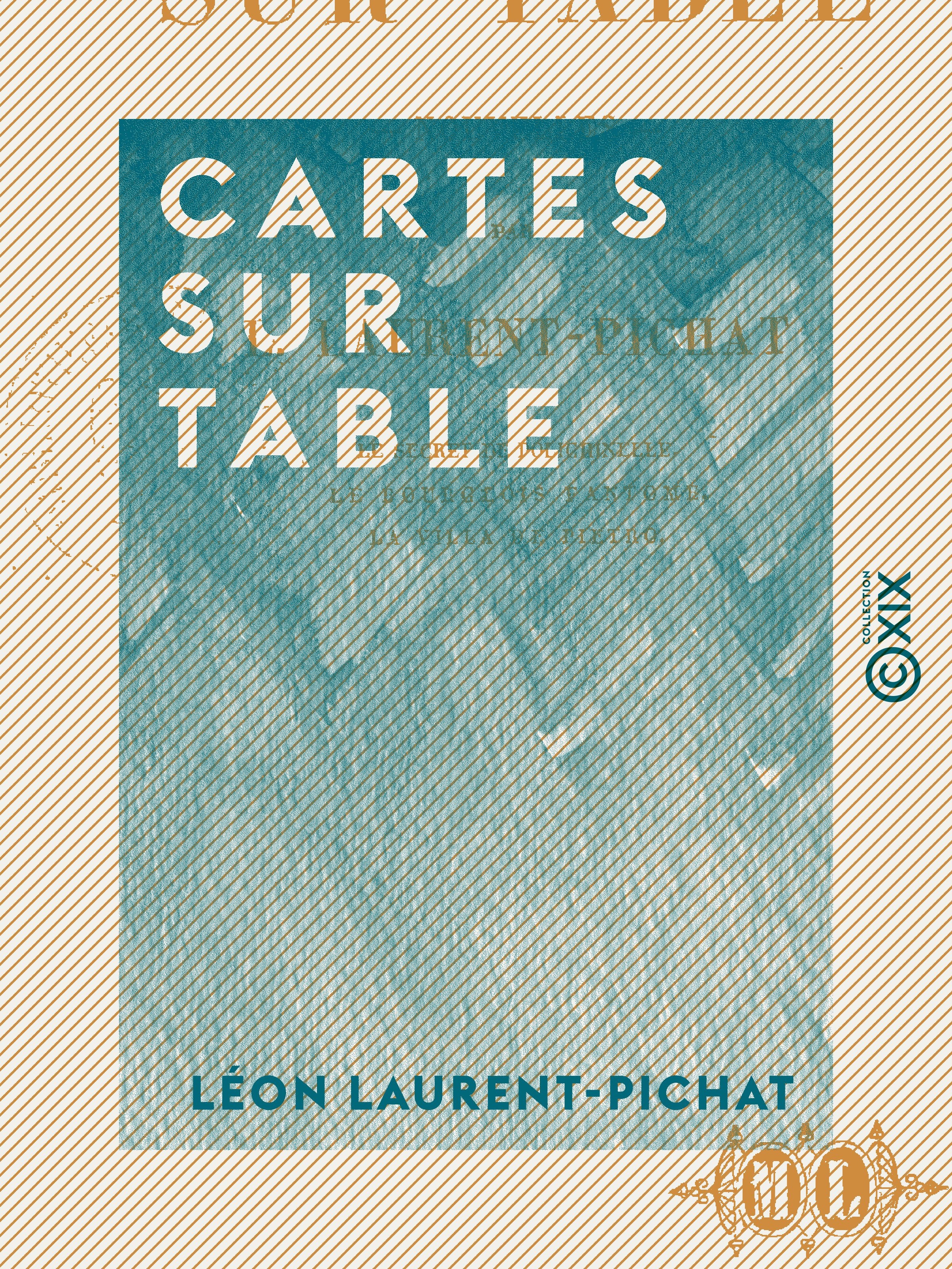 Couverture ebook de Cartes sur table - Nouvelles, de Leon Laurent-Pichat