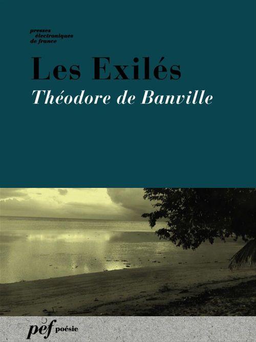 ebook cover of Les Exilés, by Théodore de Banville