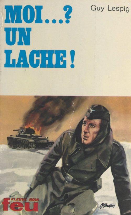Couverture ebook de Moi ?... un lâche !, de Guy Lespig