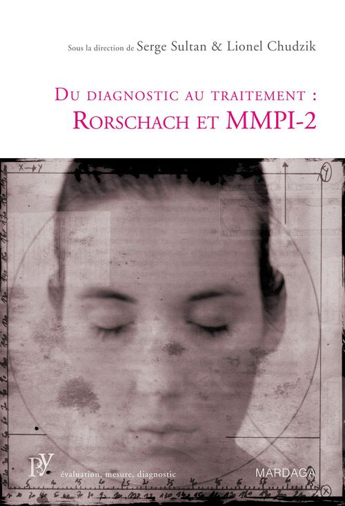 Couverture ebook de Du diagnostic au traitement : Rorschach et MMPI-2, de Lionel Chudzik, Serge Sultan