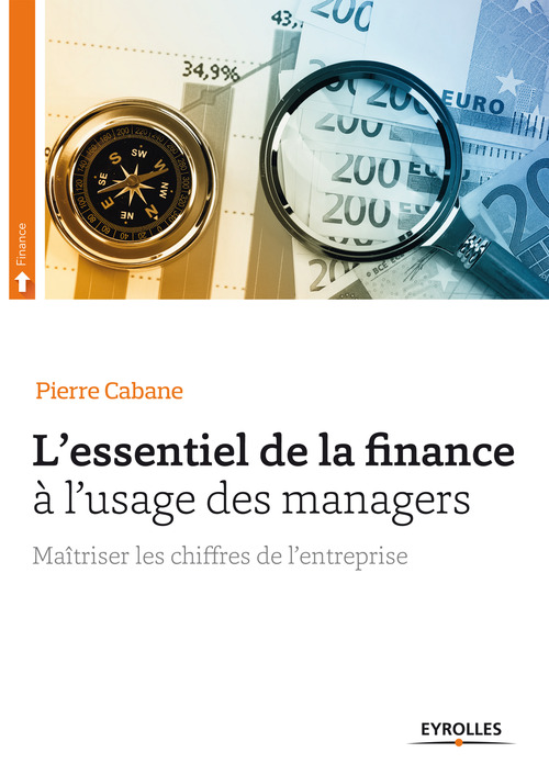 ebook cover of L'essentiel de la finance à l'usage des managers, by Pierre Cabane