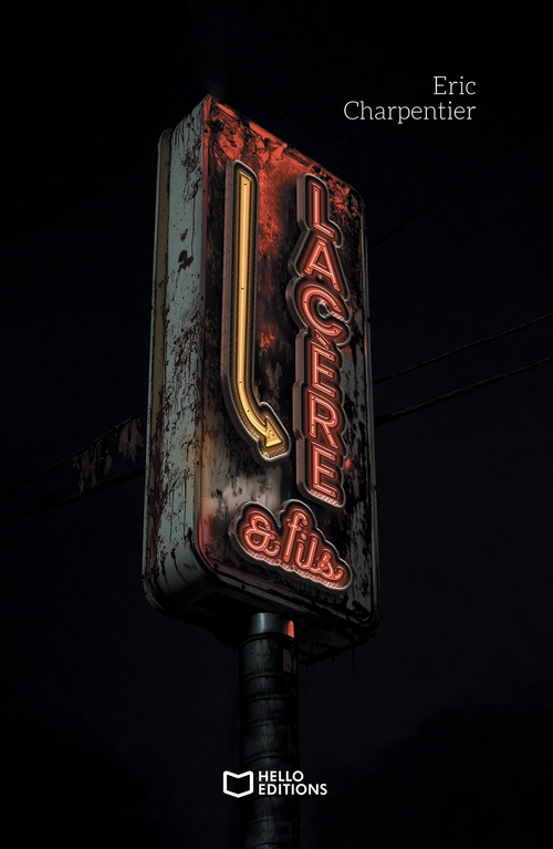 ebook cover of Lacère & Fils, by Eric Charpentier