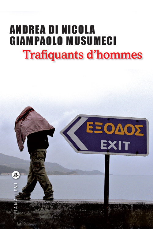 ebook cover of Trafiquants d'hommes, by Andrea Di nicola, Giampaolo Musumeci
