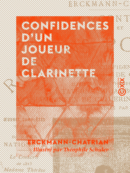 Couverture ebook de Confidences d'un joueur de clarinette, de Erckmann-Chatrian