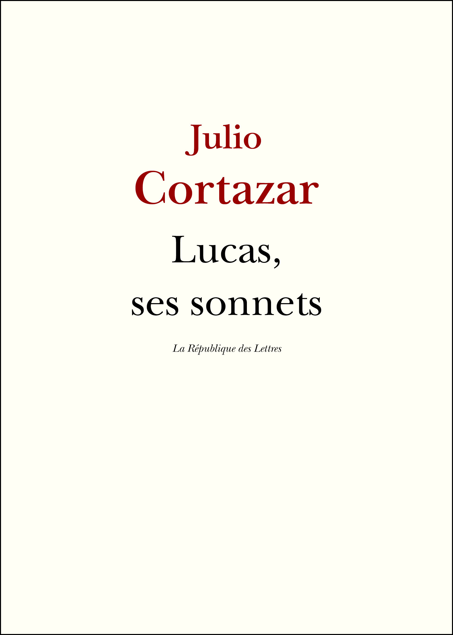 ebook cover of Lucas, ses sonnets, by Julio Cortazar