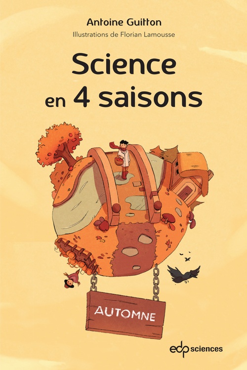 Couverture ebook de Science en 4 saisons - Automne, de Antoine Guitton, Florian Lamousse