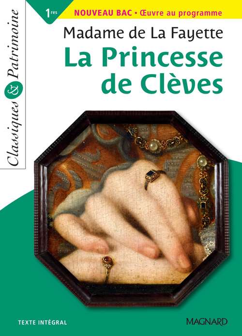 ebook cover of La Princesse de Clèves - Bac Français 1re 2022 - Classiques et Patrimoine, by Madame de La Fayette
