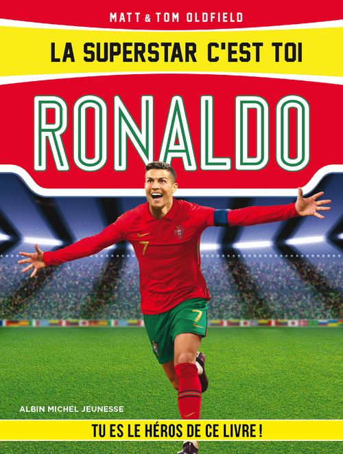 ebook cover of La Superstar c'est toi : Ronaldo, by Matt Oldfield, Tom Oldfield