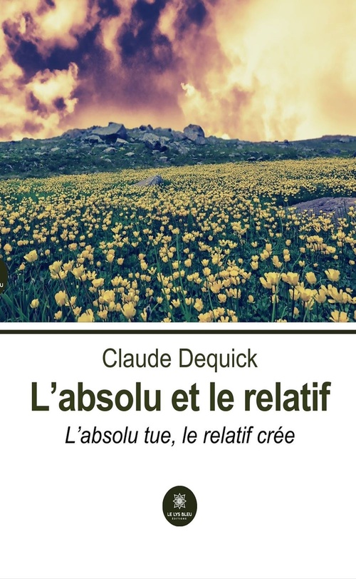 Couverture ebook de L'absolu et le relatif, de Claude Dequick