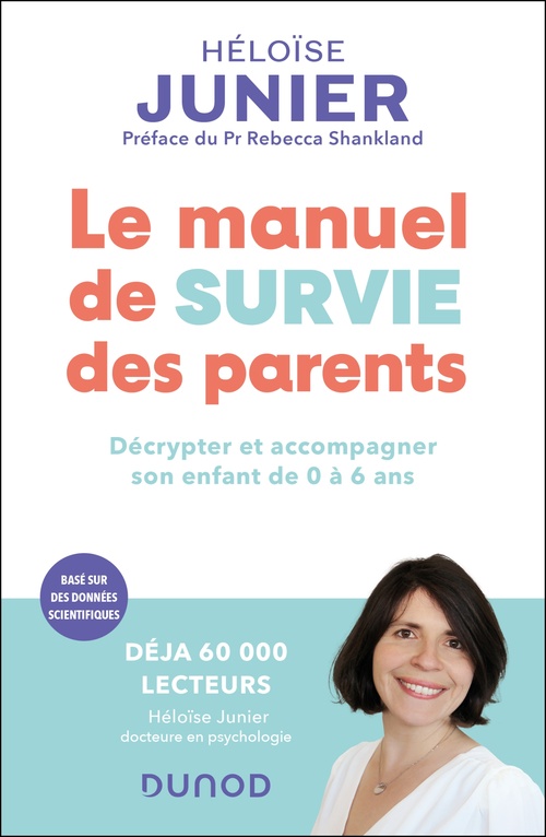 Couverture ebook de Le manuel de survie des parents, de Héloïse Junier, Christophe Besse