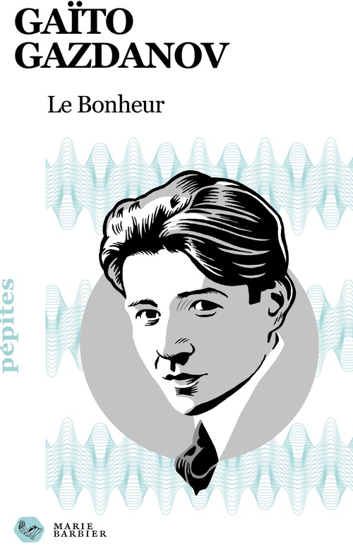 Couverture ebook de Le Bonheur (EPUB), de Gaïto Gazdanov