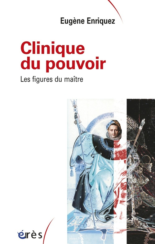 Couverture ebook de Clinique du pouvoir (Ancienne Edition), de Eugène Enriquez