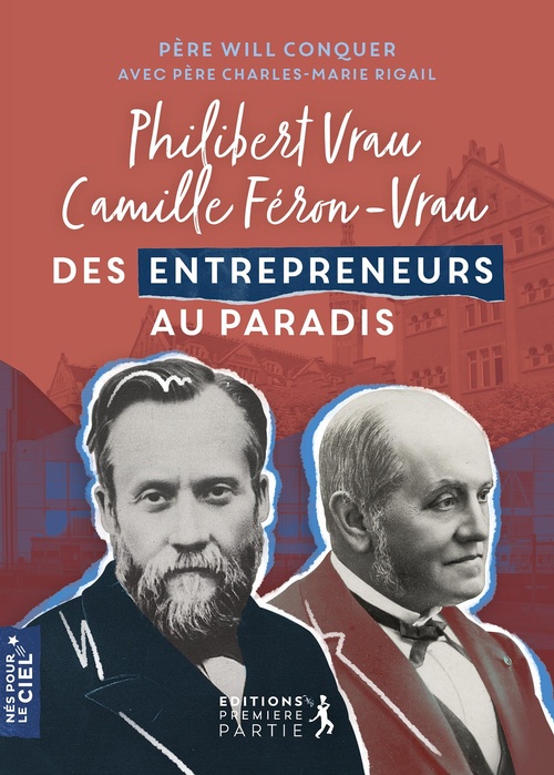 Couverture ebook de Philibert Vrau et Camille Féron-Vrau : Des entrepreneurs au paradis, de Will Conquer