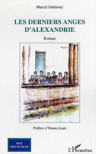 Couverture ebook de Les derniers anges d'Alexandrie, de Fakhoury Marcel