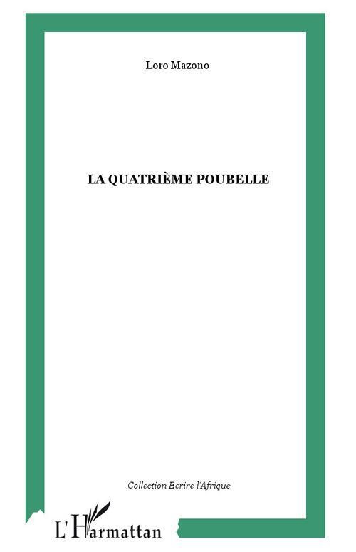 Couverture ebook de La Quatrième poubelle, de Loro Mazono