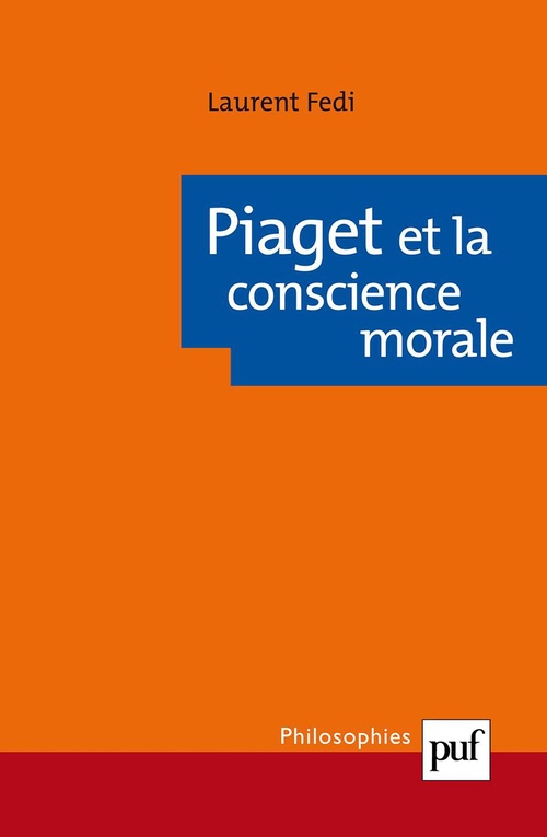 ebook cover of Piaget et la conscience morale, by Laurent Fedi