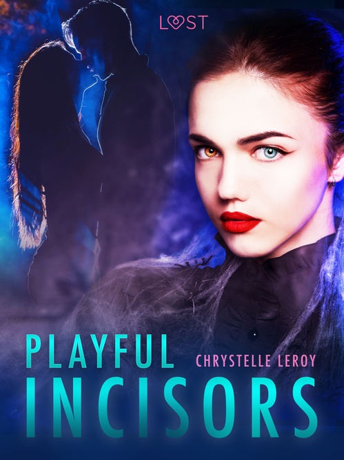 ebook cover of Playful Incisors - Erotic Short Story, by Chrystelle Leroy