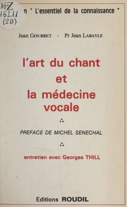 Couverture ebook de L'art du chant et la médecine vocale, de Jean Gourret, Jean Labayle