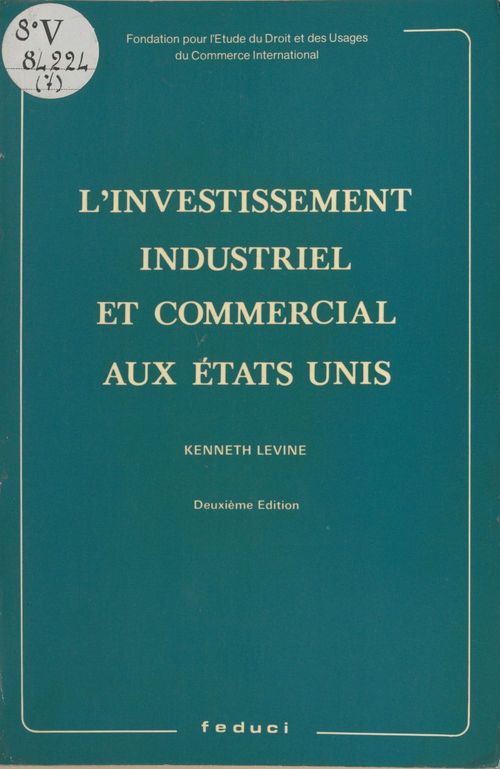 Couverture ebook de L'investissement industriel et commercial aux États-Unis, de Kenneth Levine