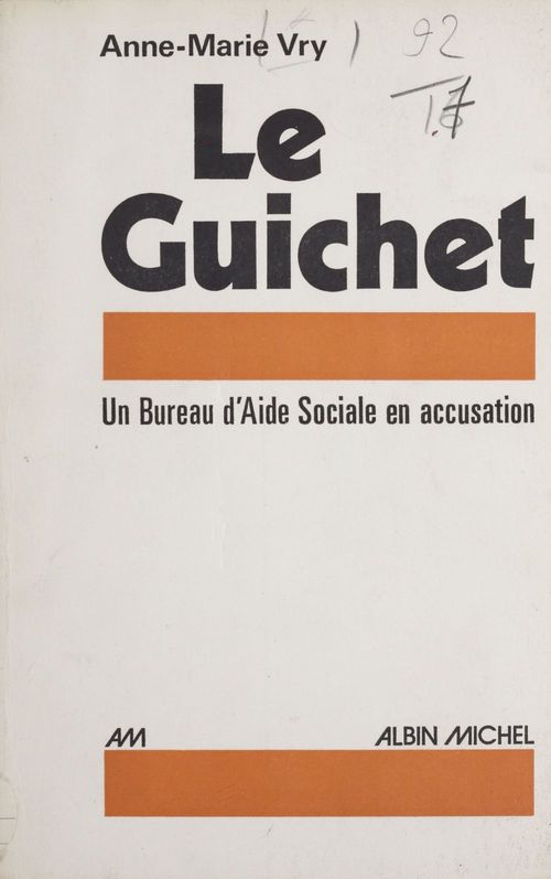 Couverture ebook de Le guichet : un bureau d'aide sociale en accusation, de Anne-Marie Vry