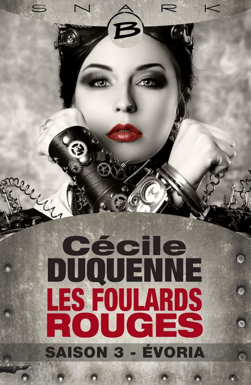 Couverture ebook de Les Foulards rouges, T3 : Évoria - Les Foulards rouges - Saison 3, de Cécile Duquenne