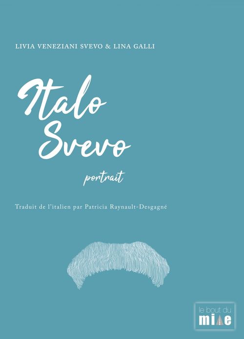 Couverture ebook de Italo Svevo, portrait, de Lina Galli, Livia Veneziani Svevo, Patricia Raynault-Desgagne