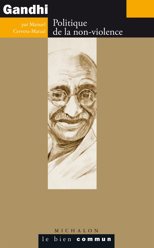 Couverture ebook de Gandhi. Politique de la non-violence, de Manuel Cervera-Marzal