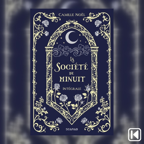 audiobook cover of La société de minuit intégrale, by Camille Noel