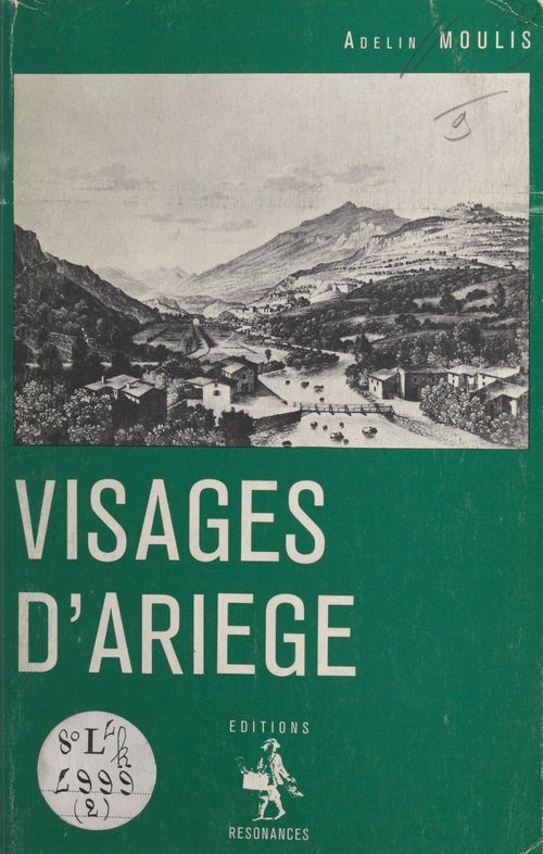 Couverture ebook de Visages d'Ariège, de Adelin Moulis