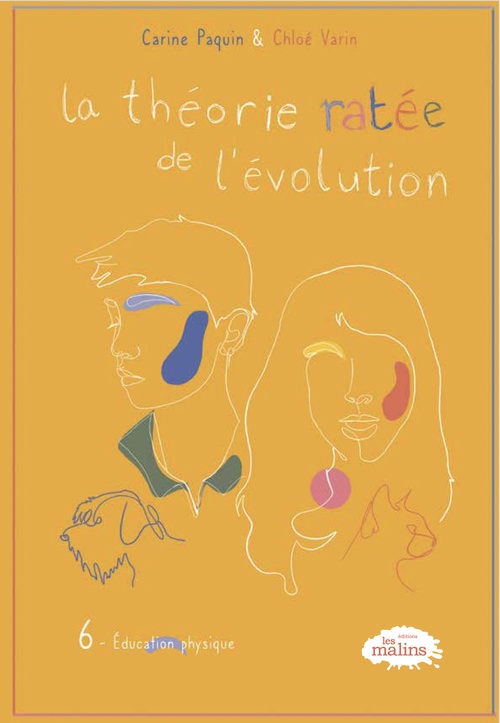 ebook cover of La théorie ratée de l´évolution, 6 - Éducation physique, by Carine Paquin