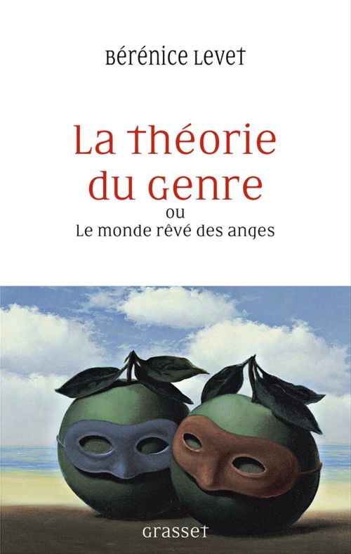 ebook cover of La théorie du genre ou Le monde rêvé des anges, by Bérénice Levet