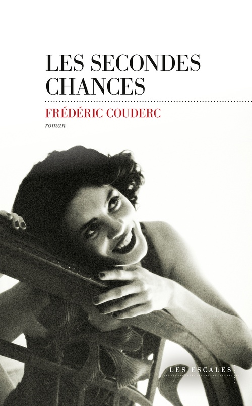 Couverture ebook de Les Secondes chances, de Frédéric Couderc