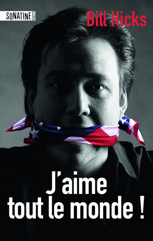 ebook cover of J'aime tout le monde, by Bill Hicks