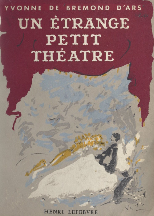 Couverture ebook de Un étrange petit théâtre, de Yvonne De Bremond D'Ars