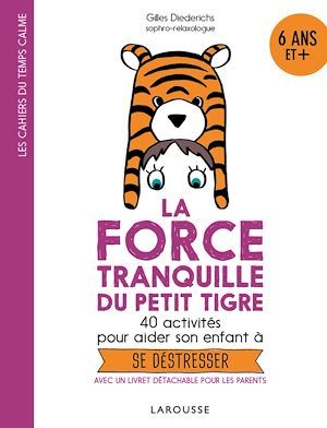 ebook cover of La force tranquille du petit tigre, by Gilles Diederichs