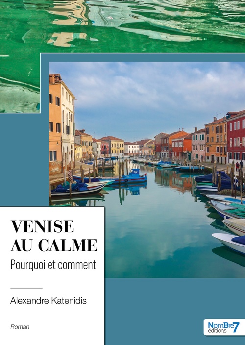 Couverture ebook de Venise au calme, de Alexandre Katenidis