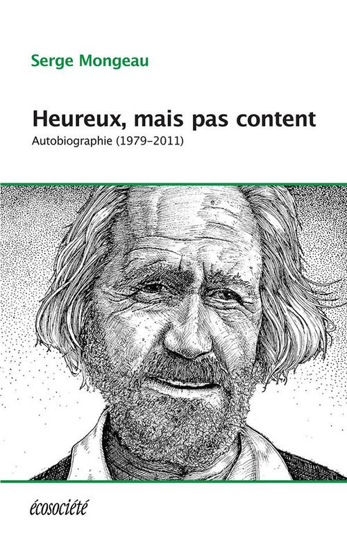 ebook cover of Heureux, mais pas content, by Serge Mongeau