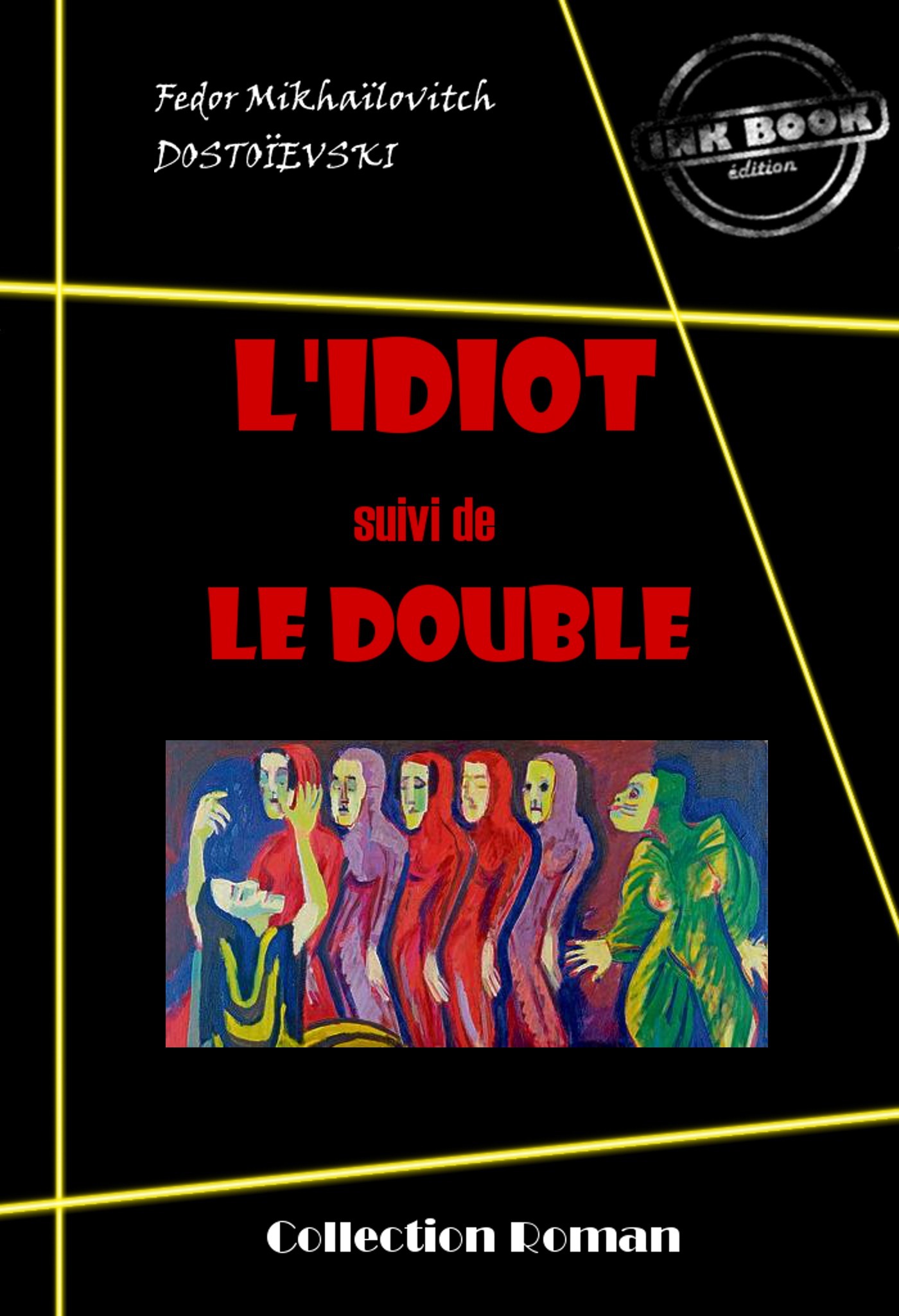 ebook cover of L´idiot (suivi de Le Double) [édition intégrale revue et mise à jour], by Fedor Dostoïevski