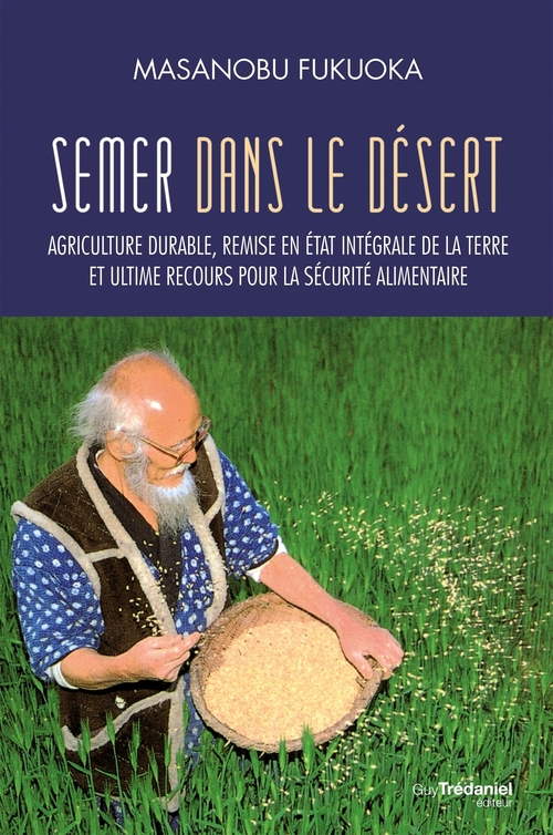 Couverture ebook de Semer dans le désert, de Masanobu Fukuoka