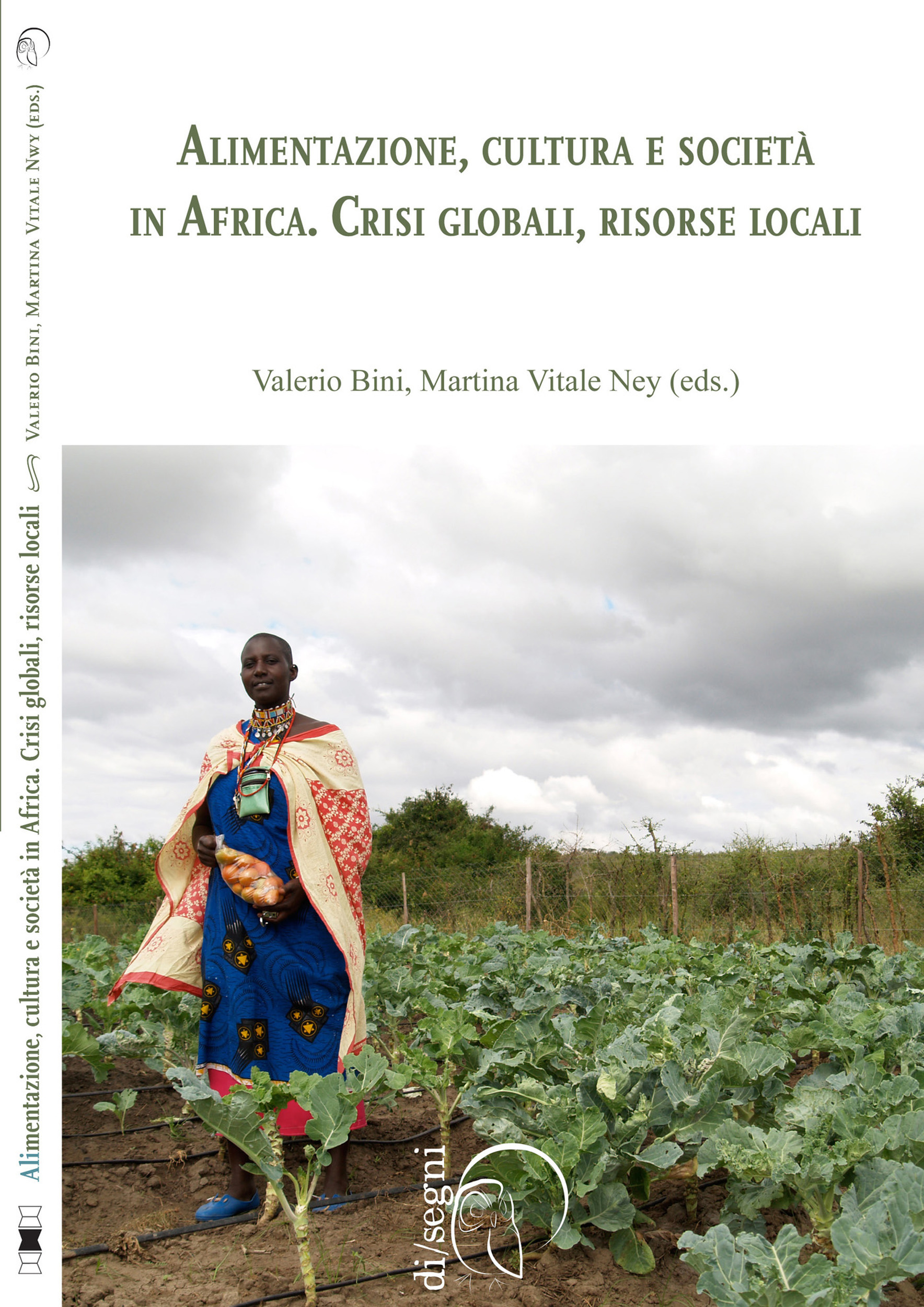 Couverture ebook de Alimentazione, cultura e società in Africa. Crisi globali, risorse locali, de Collectif