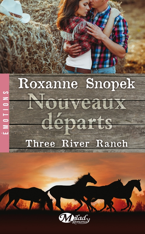 ebook cover of Three River Ranch, T2 : Nouveaux départs, by Snopek Roxanne