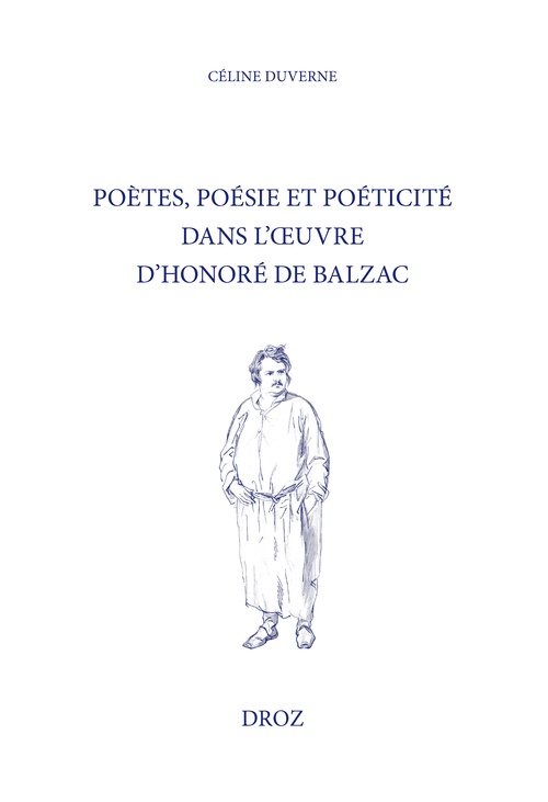 ebook cover of Poètes, poésie et poéticité dans l'oeuvre d'Honoré de Balzac, by Céline Duverne