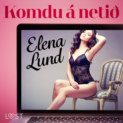 Couverture audiobook de Komdu á netið-  Erótísk smásaga, de Elena Lund