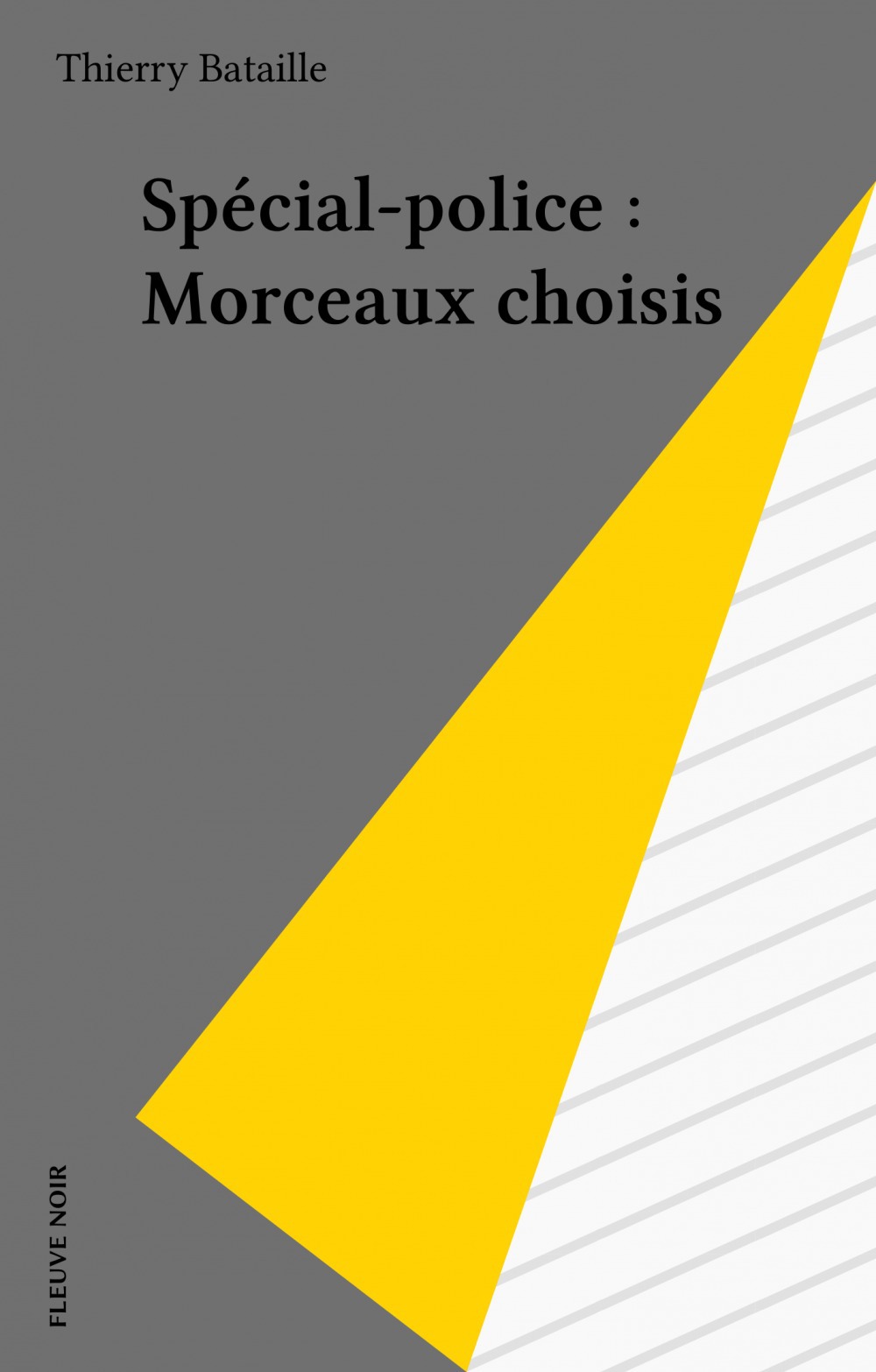 ebook cover of Spécial-police : Morceaux choisis, by Bataille