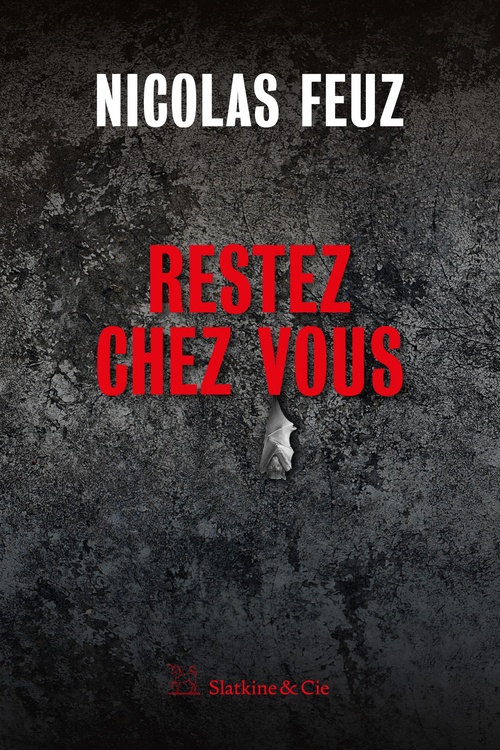 ebook cover of Restez chez vous, by Nicolas Feuz