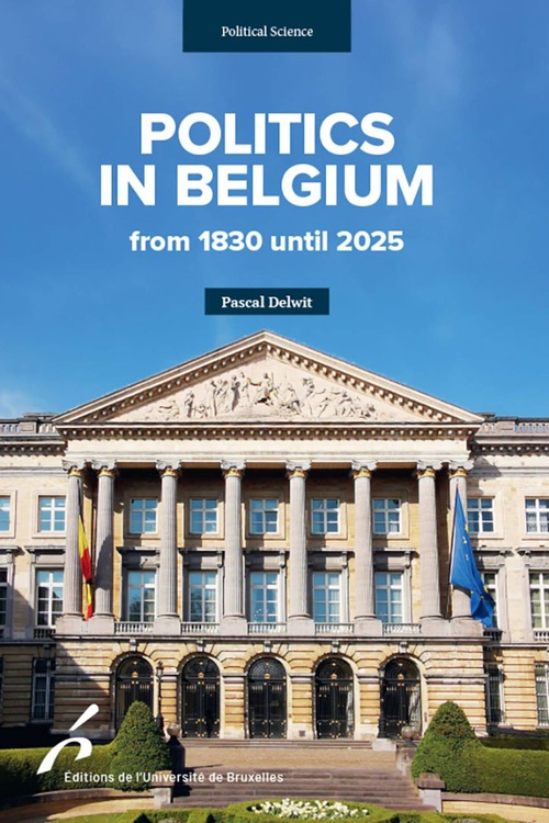 Couverture ebook de Politics in Belgium from 1830 until 2025, de Pascal Delwit