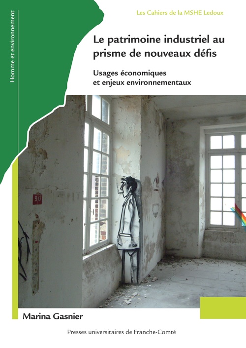 Couverture ebook de Le patrimoine industriel au prisme de nouveaux défis, de Marina Gasnier