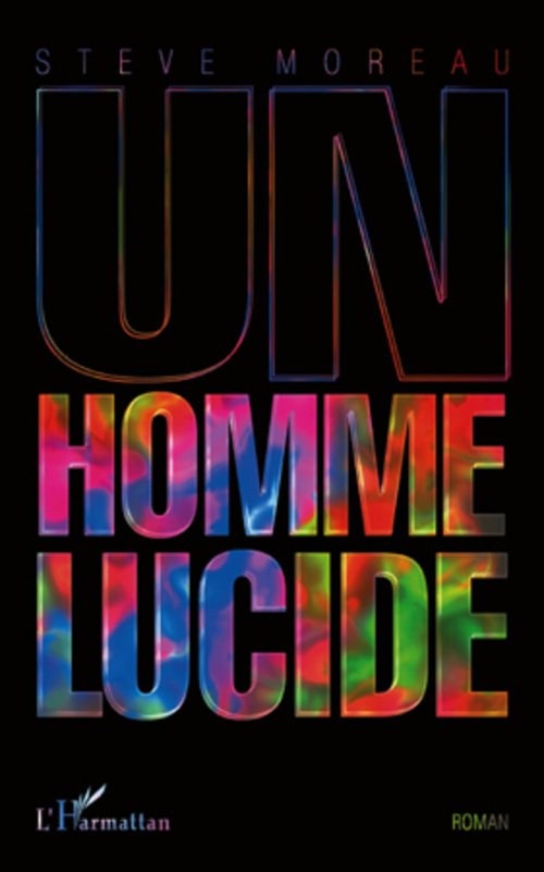 ebook cover of Un homme lucide, by Steve Moreau