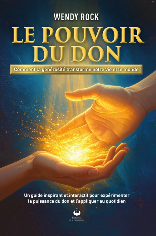 ebook cover of Le pouvoir du don, by Wendy Rock